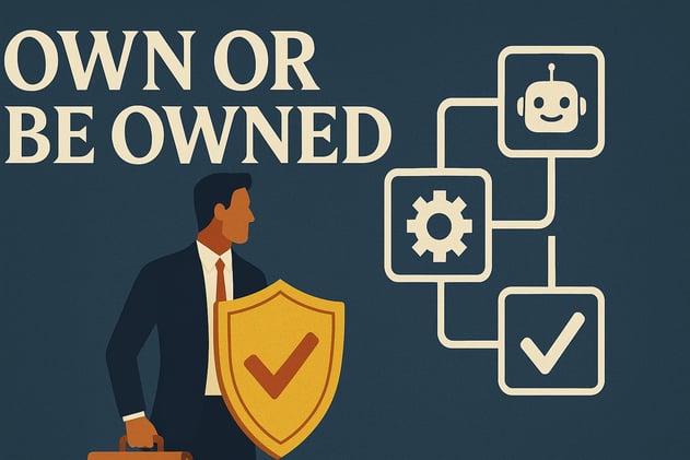 Own or Be Owned