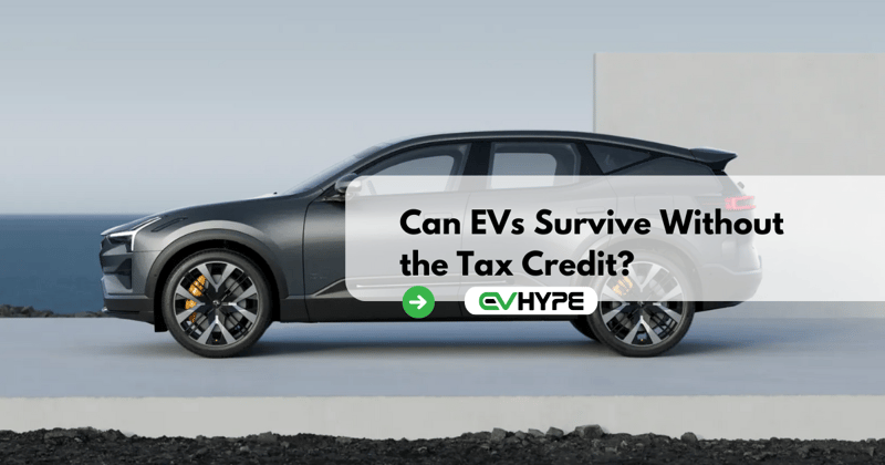 Can EVs Survive Without the Tax Credit?