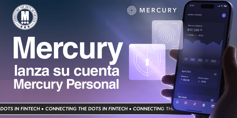 Mercury Presenta Cuenta Premium Dirigida a Emprendedores y Fundadores