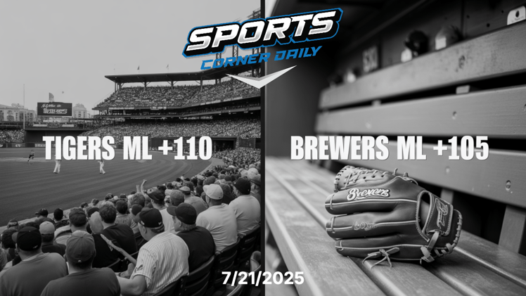 July 21st | Monday's Top Plays - 2 Underdogs