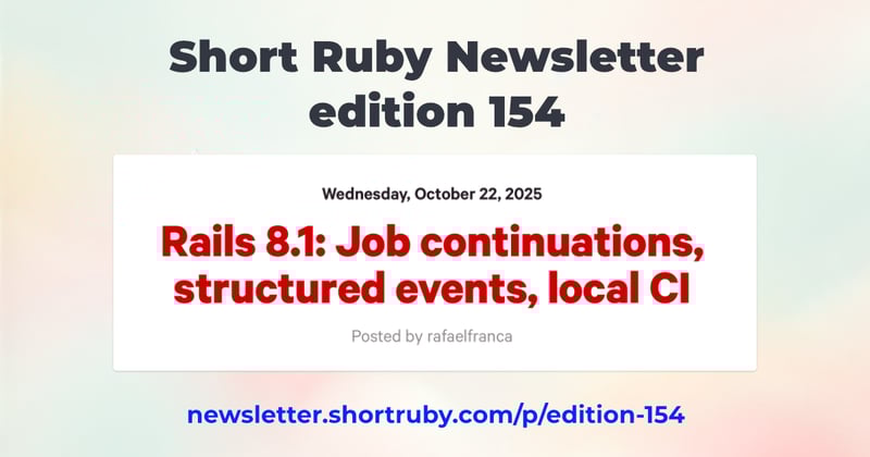 Short Ruby Newsletter - edition 154