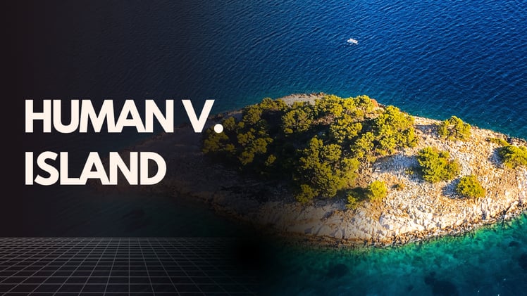 human v. island