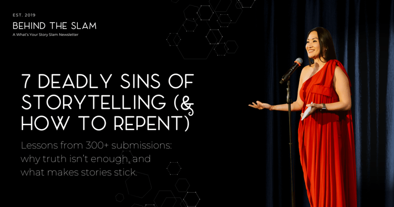The 7 Deadly Sins of Storytelling (and How to Repent)