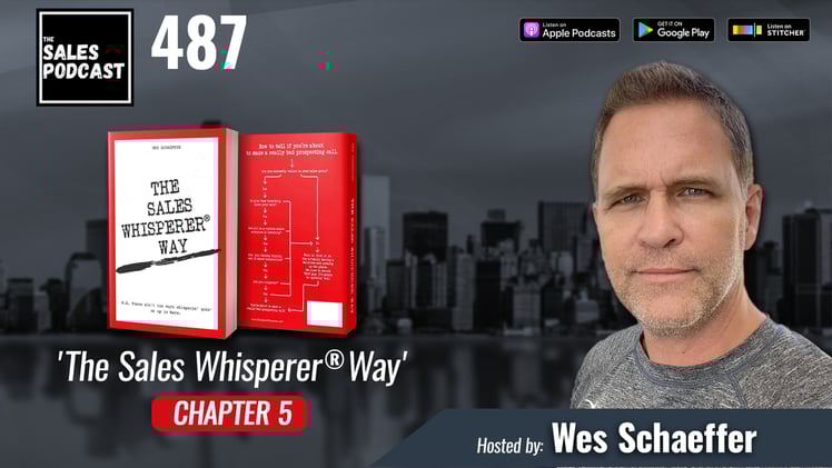 ‘The Sales Whisperer® Way’ Chapter 5: The New ABC of Selling