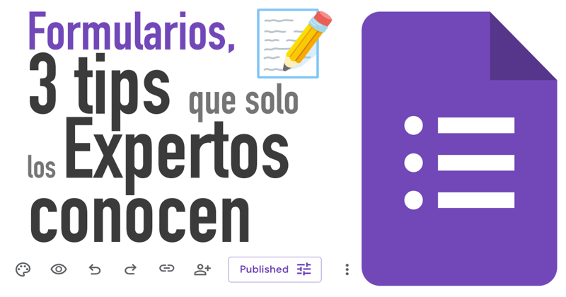 Formularios, 3 tips que sólo los expertos conocen