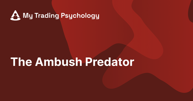 The Ambush Predator