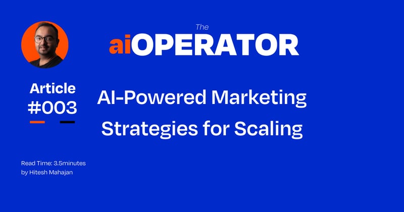 AI-Powered Marketing Strategies for Scaling