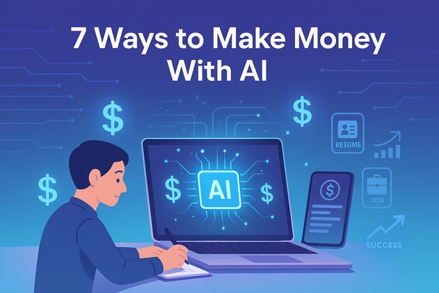 7 Ways to Make Money With AI