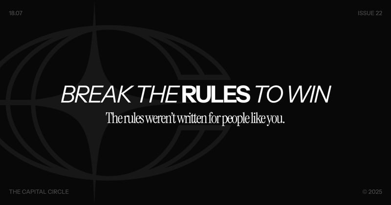 Who Made These Rules... And Why Are You Obeying Them?