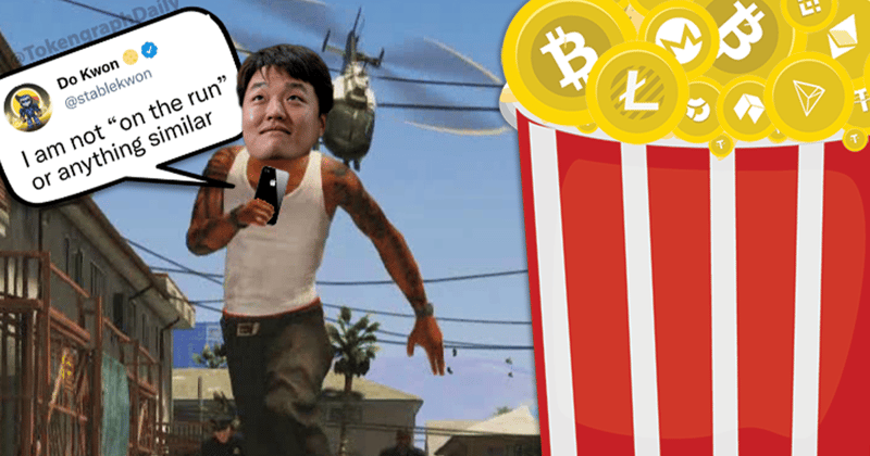 🍿 Do Kwon is definitely (NOT) on the run
