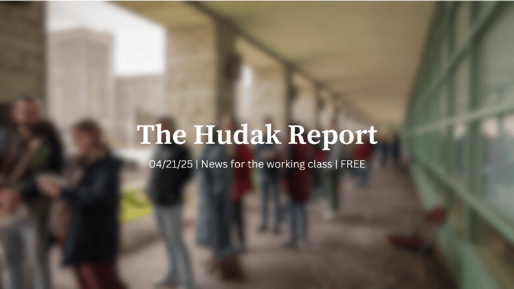 The Hudak Report 04/21/25