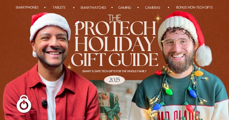 The ProTech Holiday Gift Guide: Make This the Easiest Holiday Shopping Season Yet 🎄