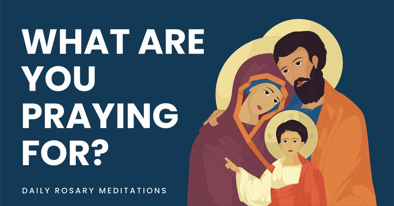 What Are You Praying For? 