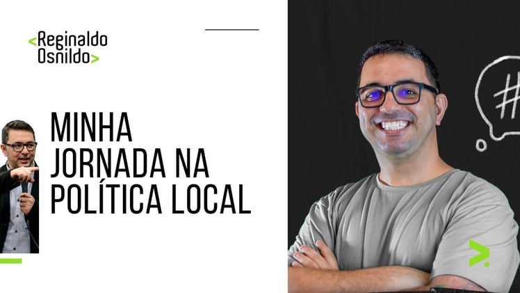 Minha jornada na política local