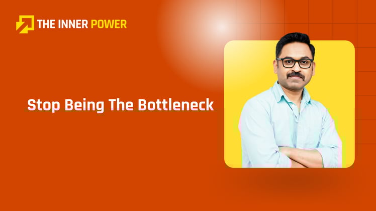 Stop Being The Bottleneck