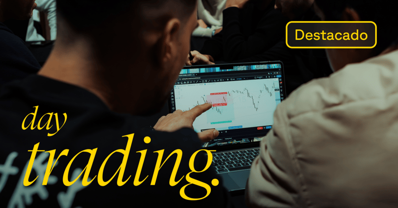 📊 Cómo Empezar a Hacer Day Trading para Principiantes