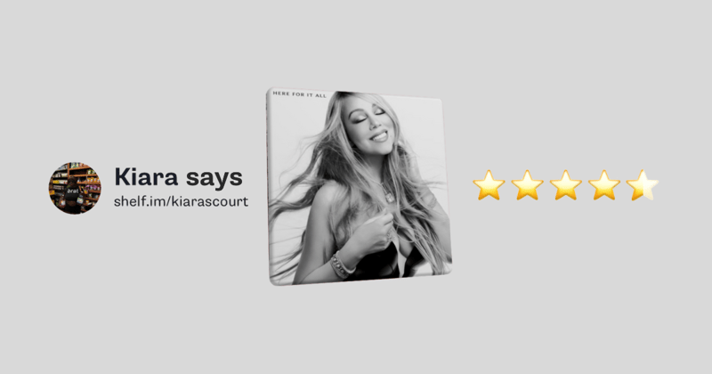 Here For It All? Kiara says 4.5/5