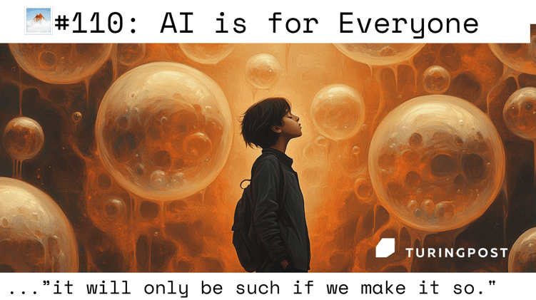 FOD#110: AI is for Everyone and for a Better Future