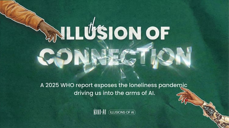 The Illusion of Connection