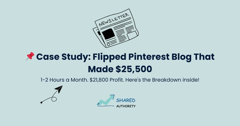 📌 Case Study: Flipped Pinterest Blog That Made $25,500 in 1.5 Years
