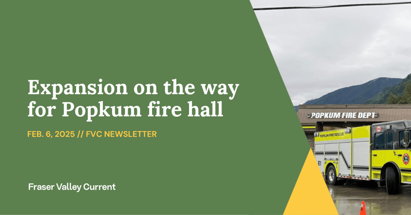 Thursday - Feb. 6, 2025 - Expansion on the way for Popkum fire hall