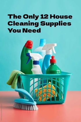 The Only 12 House Cleaning Supplies You Need