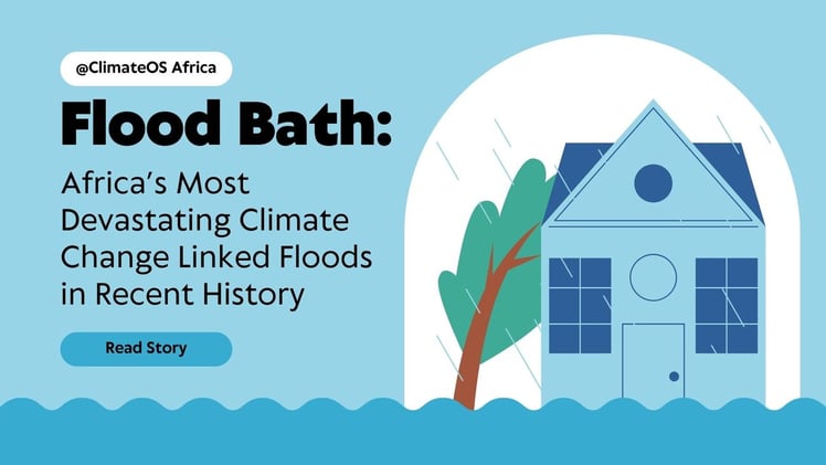 Issue #19. Africa’s Most Devastating Climate Change-Linked Floods in Recent History. 