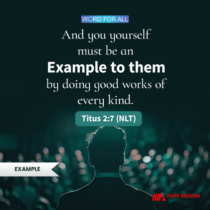 BE AN EXAMPLE