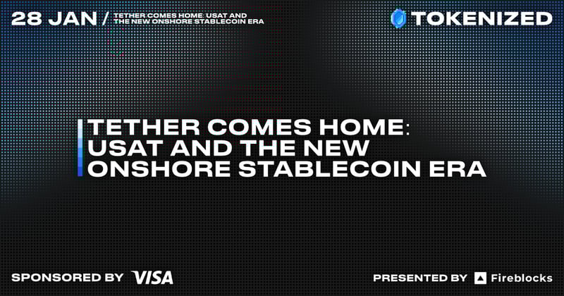 Tether Comes Home: USAT and the New Onshore Stablecoin Era