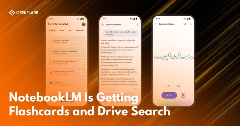 🧠NotebookLM Is Getting Flashcards and Drive Search
