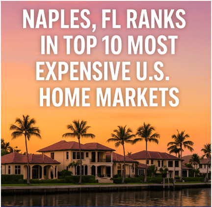 Naples Ranks in Top 10 Most Expensive U.S. Home Markets