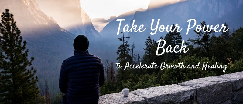 💌 Taking Your Power Back Is a Healing Practice