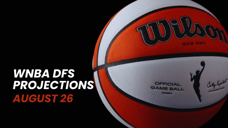 WNBA DFS Projections August 26