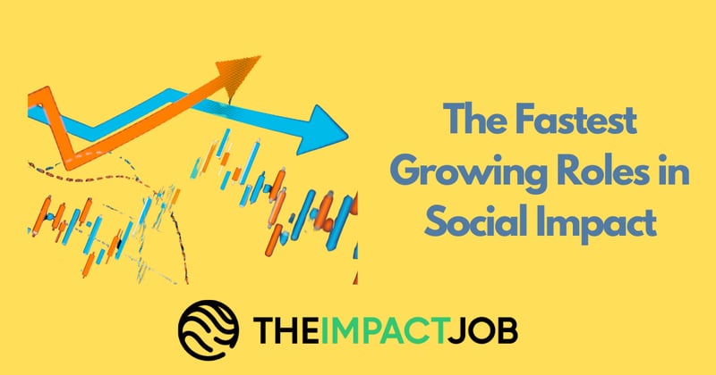 The Fastest-Growing Roles in Social Impact (2026 Edition)