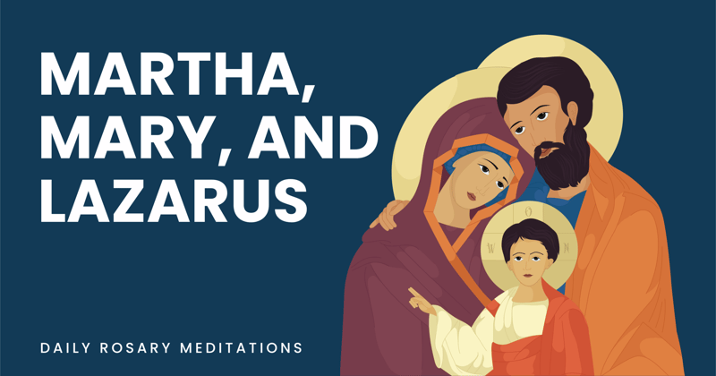 Martha, Mary, and Lazarus