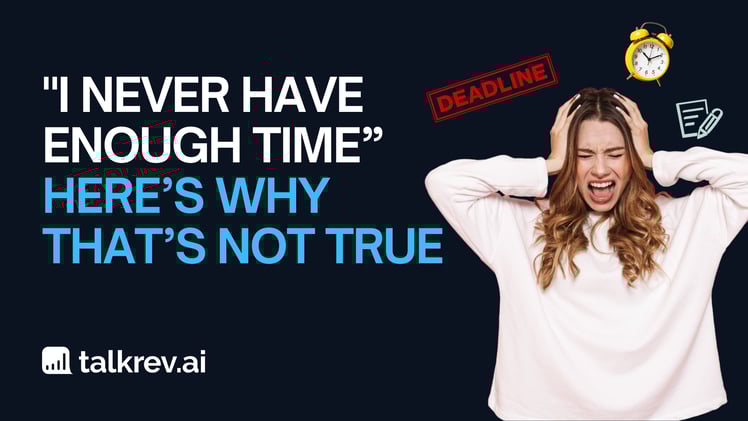 "I Never Have Enough Time” — Here’s Why That’s Not True