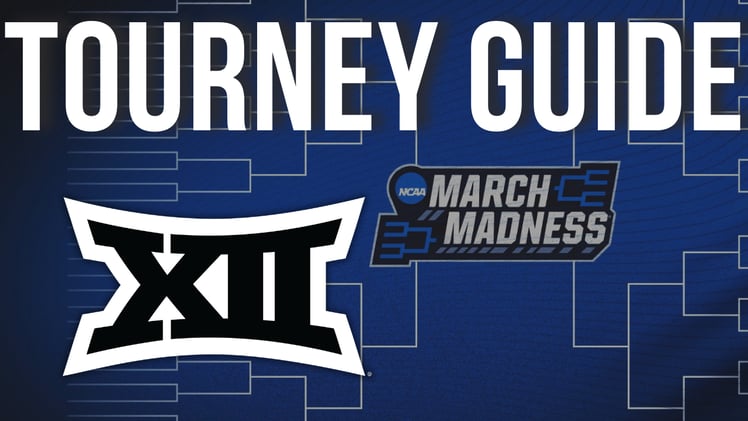 The Ultimate Big 12 NCAA Tournament Guide