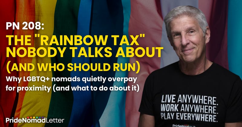 PN 208: The "Rainbow Tax" nobody talks about