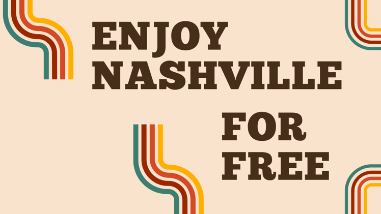 5 of the best free things to do in Nashville