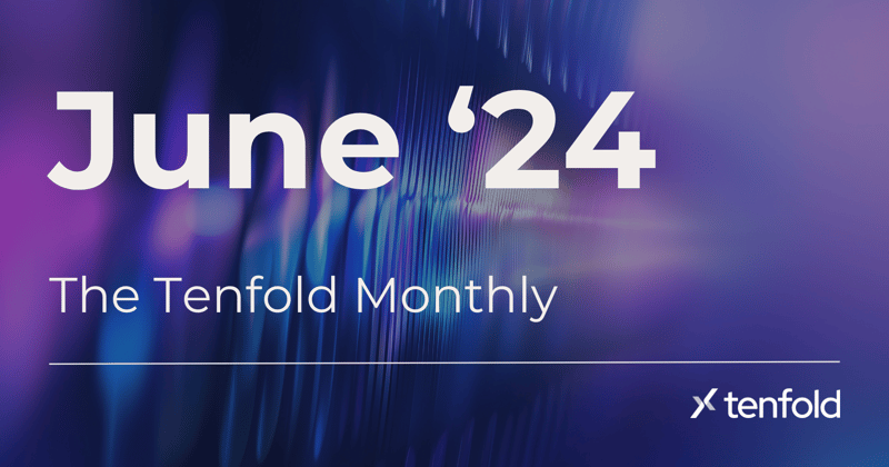 The Tenfold Monthly