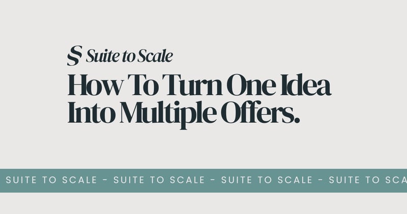 One transformation = multiple offers.