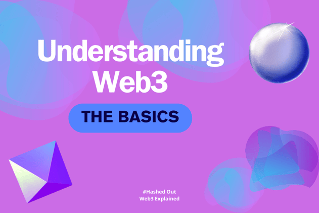 Web3 101 Understanding the Basics
