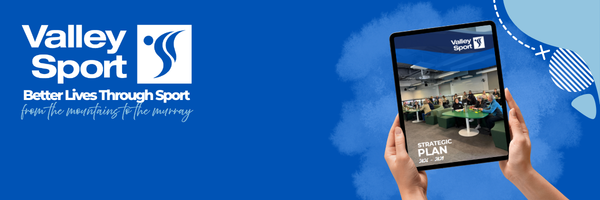 Valley Sport Strategic Plan 2026–2029 | Now Live