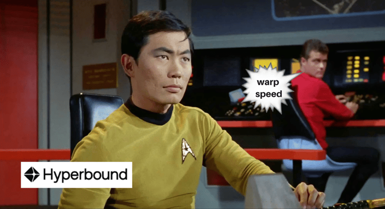 Hyperbound Goes Hyperdrive: A Zero To One