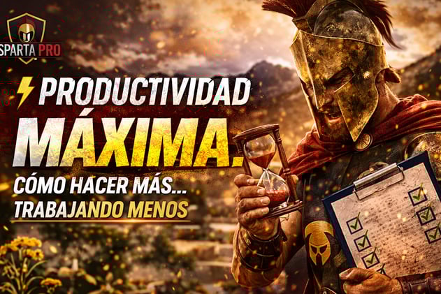 👉 🚀 Productividad máxima. Cómo hacer más... trabajando menos