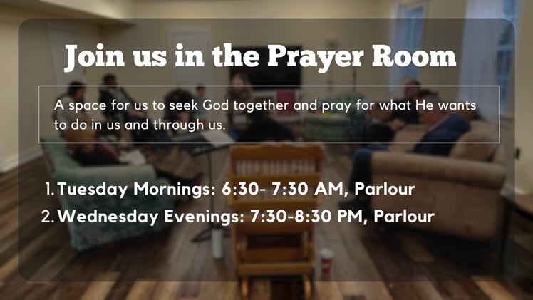Prayer Room Continues — Join Us This Week (Starting Tomorrow, 6:30 AM!)
