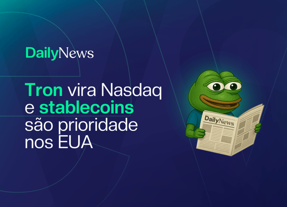 🔲 Tron vira Nasdaq e stablecoins são prioridade nos EUA