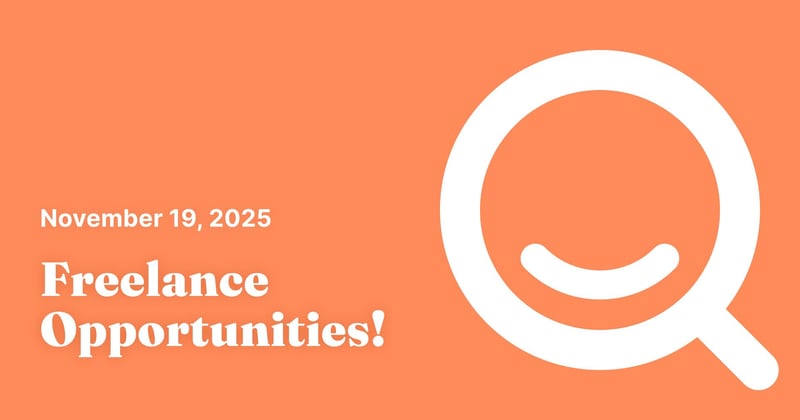 November 19, 2025 Freelance Opportunities!