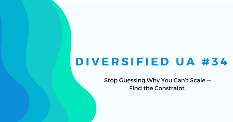 Stop Guessing Why You Can’t Scale — Find the Constraint.