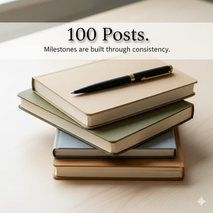 One Hundred Posts Built Through Small, Consistent Steps
